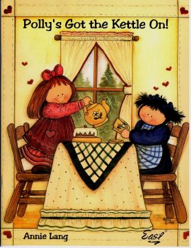 Polly's Got the Kettle On - Annie Lang - OOP
